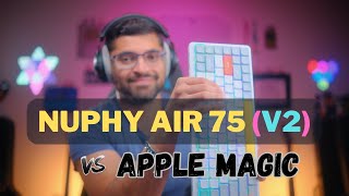 Nuphy Air 75 (V2) Mechanical Keyboard for Developers vs Apple Magic Keyboard