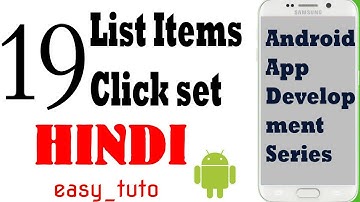 19 OnItemClick On List Items | Android App Development Series | HINDI | HD