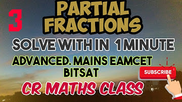 PARTIAL FRACTIONS  Shortcut method part3/properfractions/Advanced,Mains,Eamcet,Bitsat/CR MATHS CLASS