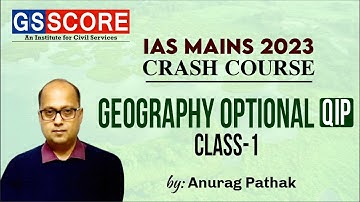 IAS Mains 2023 Crash Course: Geography Optional QIP Class-1 #upscmains
