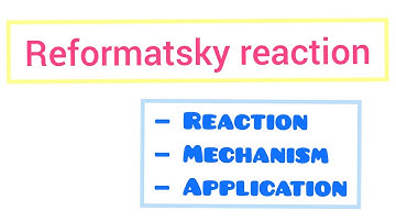 Reformatsky reaction, mechanism,  application | simplified