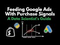 Feeding Google Ads with Retention & Loyalty Data: An Ecommerce (Shopify) Guide