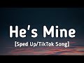 MoKenStef He S Mine Sped Up Lyrics He S Mine But I Got Him All The Time Tiktok Song mp3