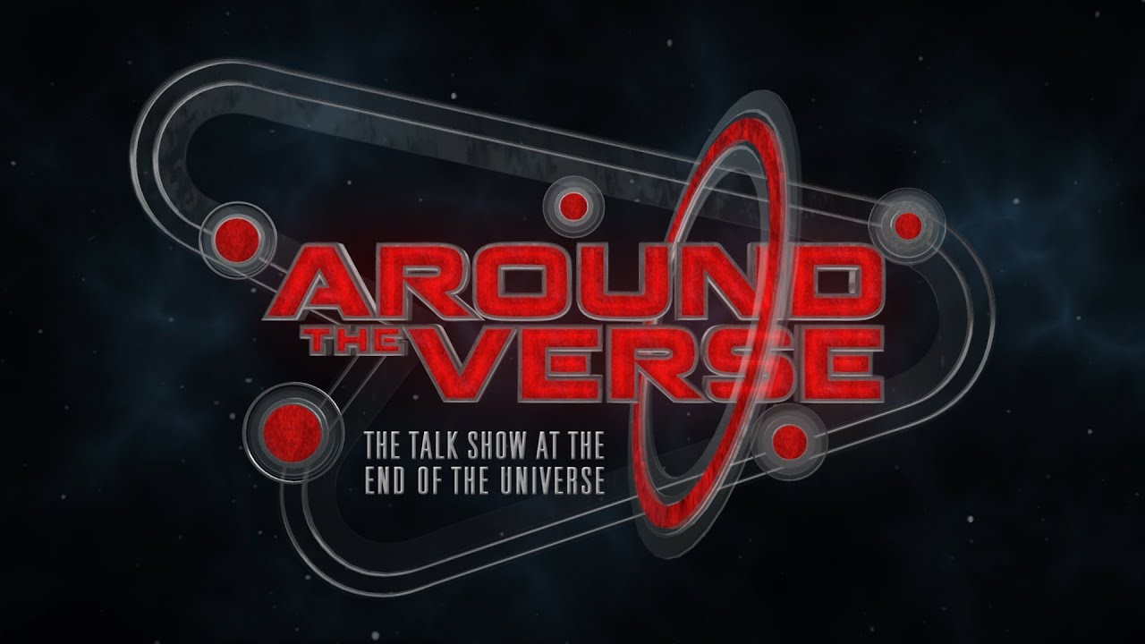 Around the Verse: Episode 1.10 (2014.08.21)