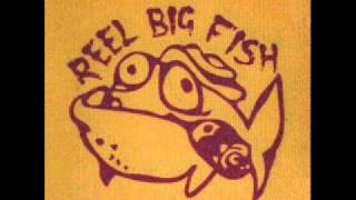 Reel Big Fish - Kiss me deadly chords