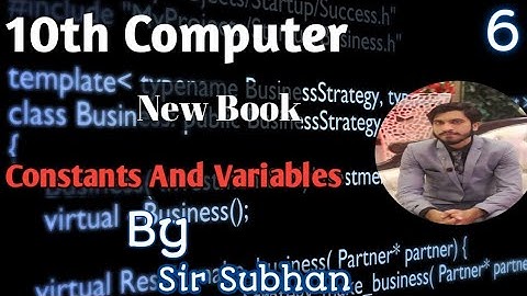 Constant and Variable | 10th class computer new book chapter 1