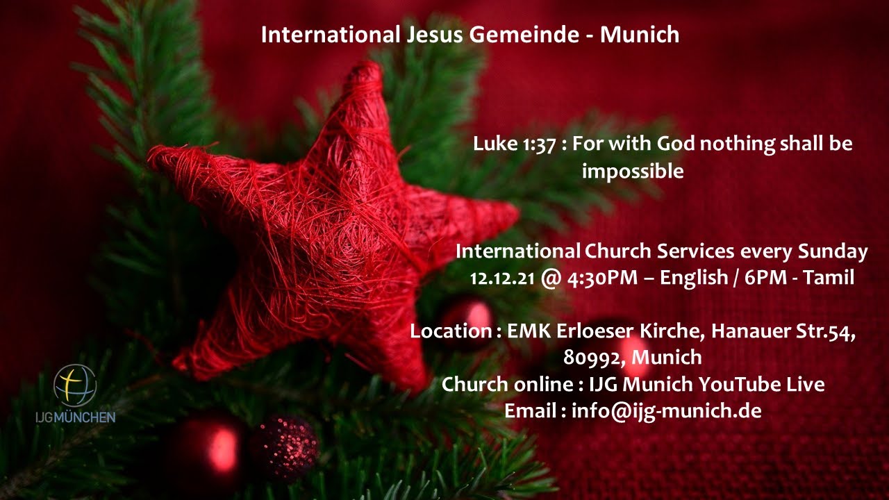 Christmas Eve English Church In Munich 2022 Ijg Munich English Church Service Live - 12.12.21 - Youtube
