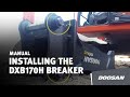 How to install DOOSAN Breaker DXB170H