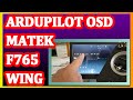 Ardupilot (arduplane) #9 - Configurar OSD Matek F765 WING