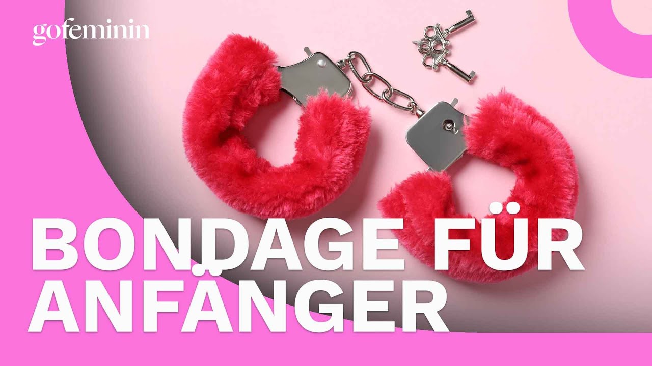Bondage So K nnt Ihr Die Sex Praktik F r Euch Austesten YouTube bondage-so-k-nnt-ihr-die-sex-praktik-f-r-euch-austesten-youtube