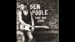 Video thumbnail of "Ben Poole — Time Might Never Come"