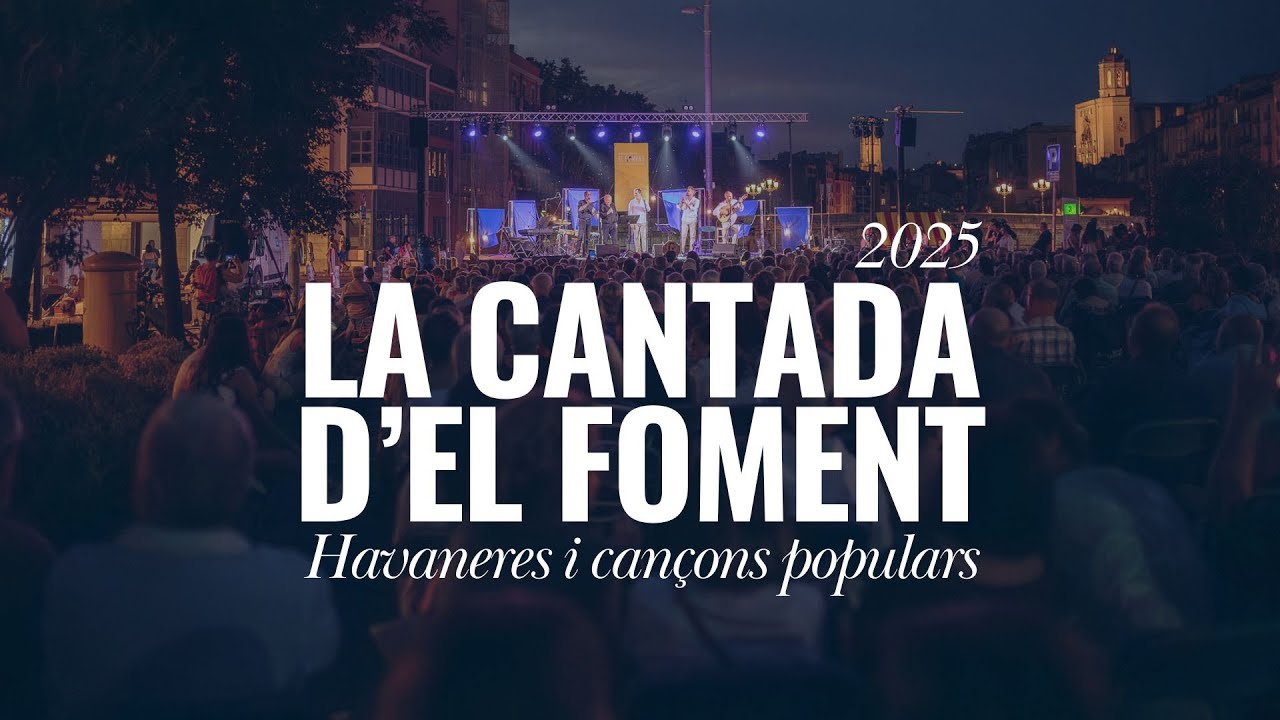 La Cantada d'El Foment 2025 - Havaneres i cançons populars des de la Plaça Catalunya de Girona