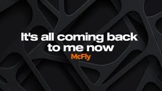 It's All Coming Back to Me Now - McFly - Karaokê