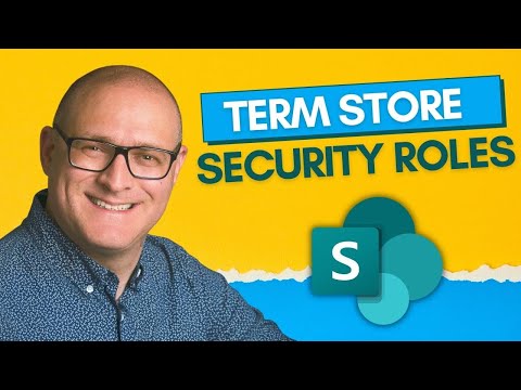 3 security roles of a SharePoint Term Store