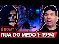 RUA DO MEDO: 1994 - PARTE 1 é bom? - Vale Crítica