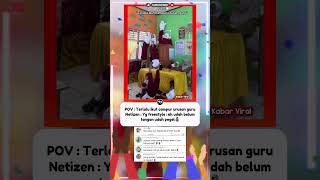 Ketika Terlalu Ikut Cdanur Urusan Guru trend viral masukberanda tiktok