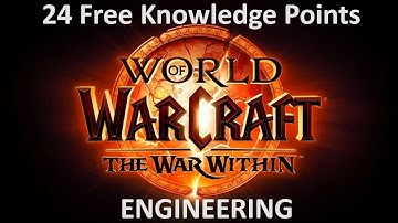 How To Get 24 Free Knowledge Points In Engineering! (The War Within)