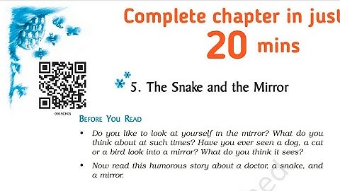 English Class 9 Beehive : The Snake and the Mirror