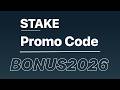 Stake Promo Code "BONUS2026" — How to Apply & Activate (2026)