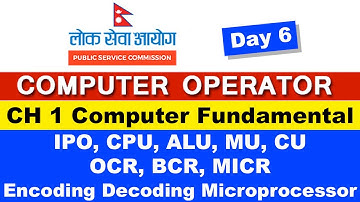 Computer Operator Tayari || IPO Encoding Decoding CPU ALU CU MU || Day 6 || Readersnepal