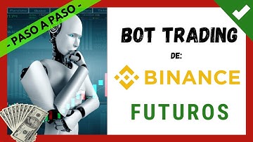 🤖 📊 Como Usar el BOT TRADING Automático BINANCE FUTUROS: 【 GRID Trading Binance 】 Ingresos Pasivos ❓
