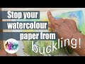 How to stop your watercolour paper cockling/buckling! 😳 🌊