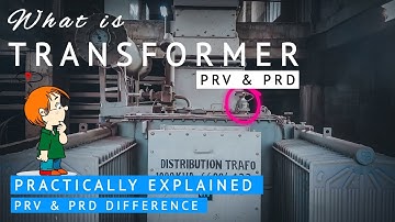 🔰What Is Transformer PRV & PRD | PRV & PRD Difference..🤔 | PRV & PRD Working....
