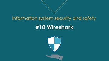 Bảo mật và An toàn hệ thống thông tin - Bài 10: Wireshark