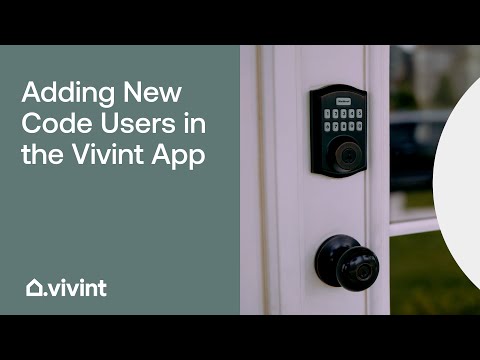 Vivint Smart Lock | Adding New Users