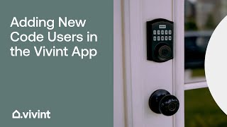 Vivint Smart Lock | Adding New Users