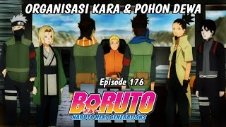 Boruto Episode 176 | ORGANISASI KARA dan POHON DEWA | Subtitel Indonesia