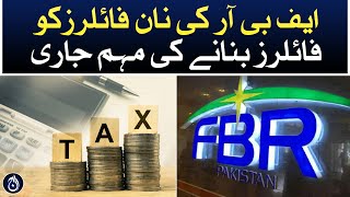 FBR&rsquo;s campaign to make non-filers filers continues - Aaj News