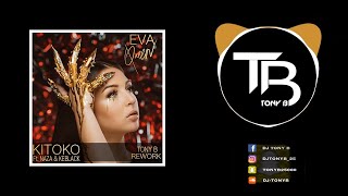 Eva Feat. Naza & KeBlack - Kitoko (Tony B Rework) Resimi