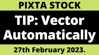 Pixta Stock TIP: Automatically Generated Vector