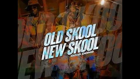 Ding Dong - Old Skool New Skool (Official Audio)