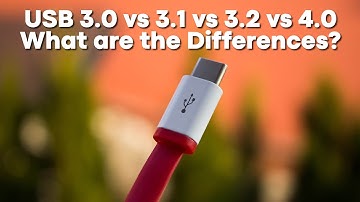 USB 3.0 vs 3.1 vs 3.2 vs 4.0: What