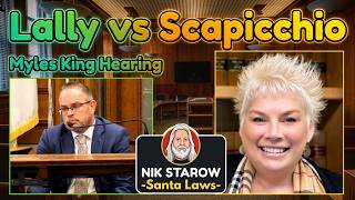 Lally vs Scapicchio - Myles King Hearing