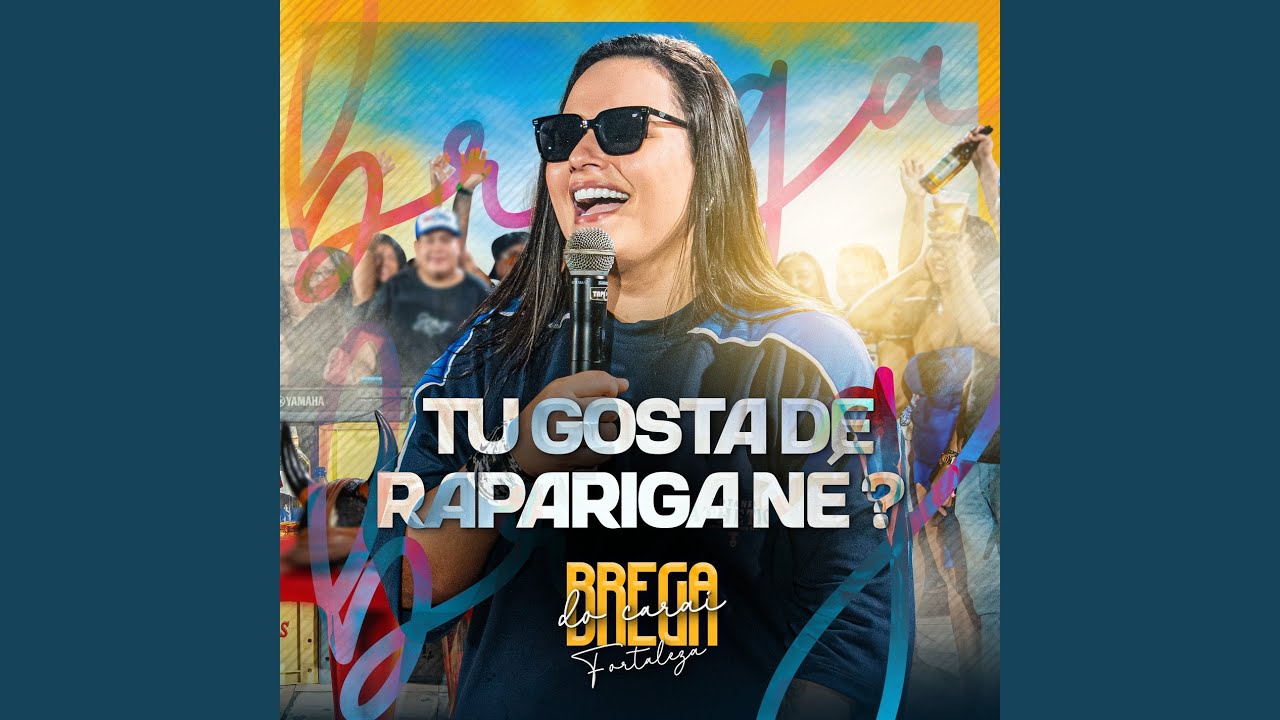 Tu Gosta de Rapariga, né? (Ao Vivo)