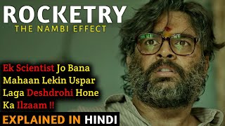 Rocketry Movie Explained In Hindi | R. Madhavan | 2022 | Filmi Cheenti