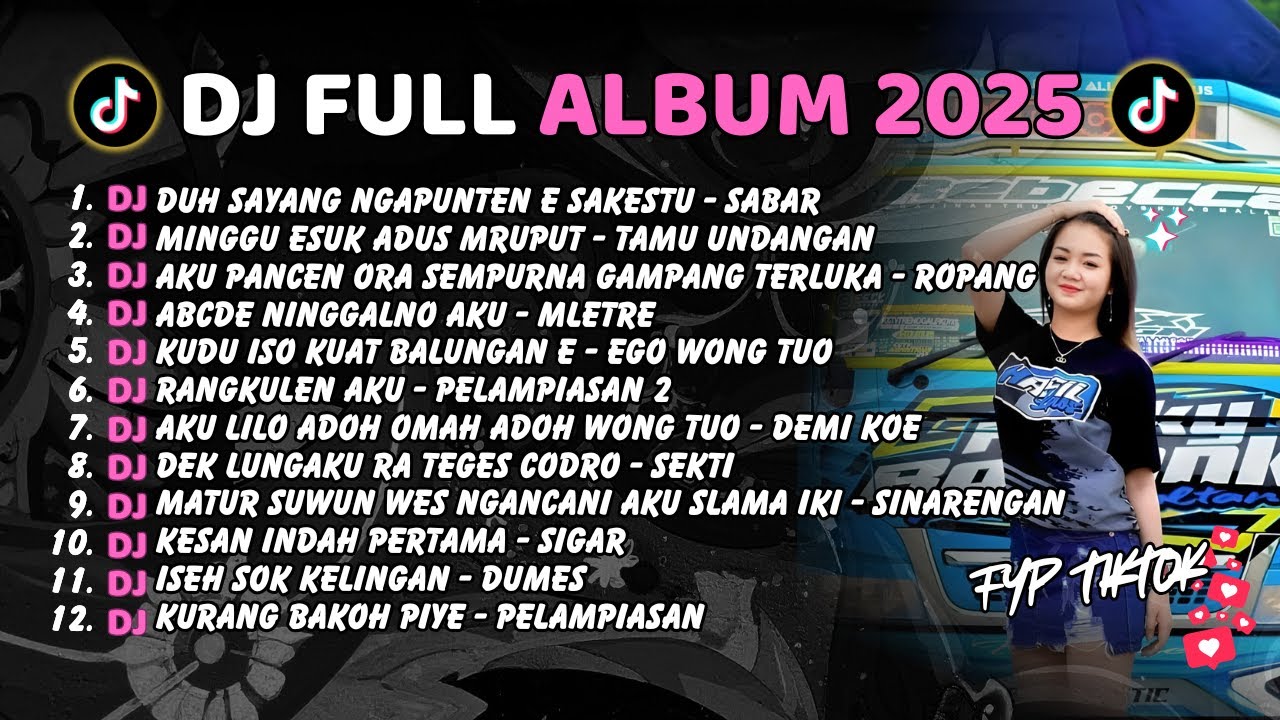 DJ DUH SAYANG NGAPUNTEN E SAKESTU ( DJ SABAR ) - DJ FULL ALBUM VIRAL TERBARU 2025