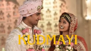 Kudmayi ft. Abhira | Yeh Rishta Kya Kehlata Hai | Abhira Ki Shaadi | Vibessofmelody