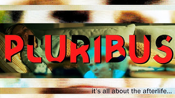 Pluribus Episode Three And... Pluribus is Heaven? (or Alien Abduction?)