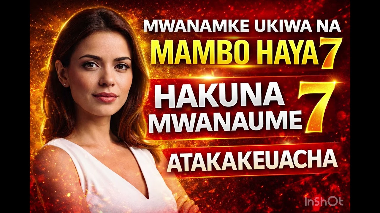 Mambo 7 Yanayomfanya Mwanaume Akuogope Kukupoteza