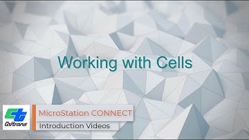 15 - MicroStation CONNECT Working with Cells