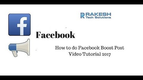 How to do Facebook Boost Post Video Training Tutorial 2017 - Rakesh Tech Solutions