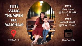 Tute vang thumpeh na maicham - T Loklaiphai