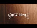 Holy Ghost - Maverick City Music (Live) | Garden Music [LYRIC VIDEO]