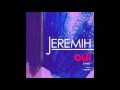 Jeremih Uhhh 1 Hour Remix Oui
