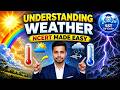 Weather?! 😱 || NCERT Made Easy in 10 Minutes