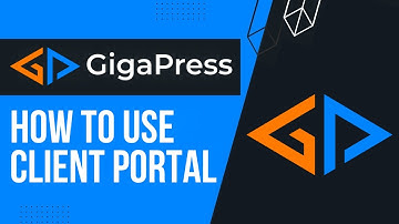 How to Use the GigaPress Client Portal